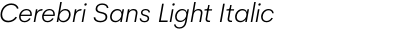 Cerebri Sans Light Italic